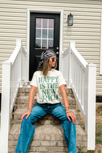 Load image into Gallery viewer, Happy is the New Rich Tee
